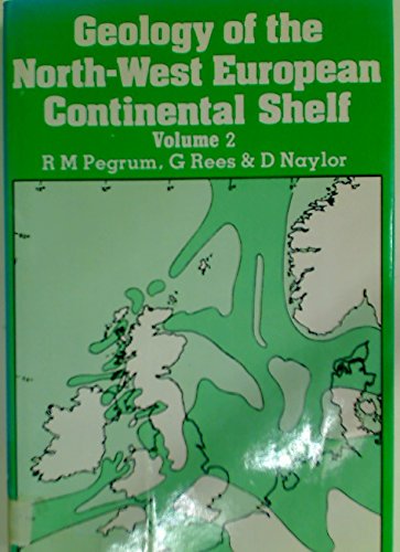 Stock image for Geology of the North West European Continental Shelf: The North Sea for sale by ThriftBooks-Dallas