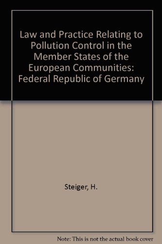9780860100324: Law and Practice Relating to Pollution Control in the Member States of the European Communities: Federal Republic of Germany