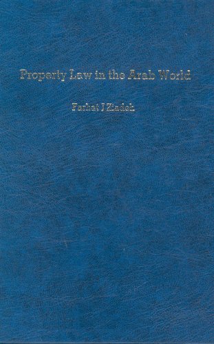 9780860101123: Property Law in the Arab World: Real Rights in Egypt, Iraq, Jordan, Lebanon, Libya, Syria, Saudi Arabia and the Gulf States