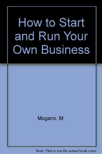 9780860102328: How to Start and Run Your Own Business