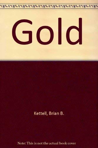 Stock image for Gold for sale by Willis Monie-Books, ABAA