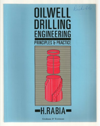 Imagen de archivo de Oilwell Drilling Engineering: Principles and Practice a la venta por Zoom Books Company