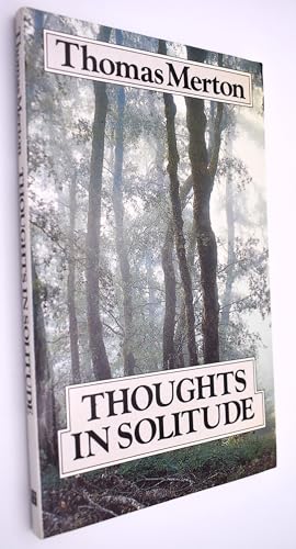 Thoughts in Solitude (9780860120179) by Thomas Merton