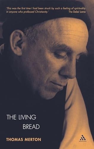 The Living Bread (9780860120254) by Thomas Merton