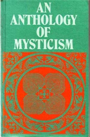 Stock image for Anthology of Mysticism for sale by WorldofBooks