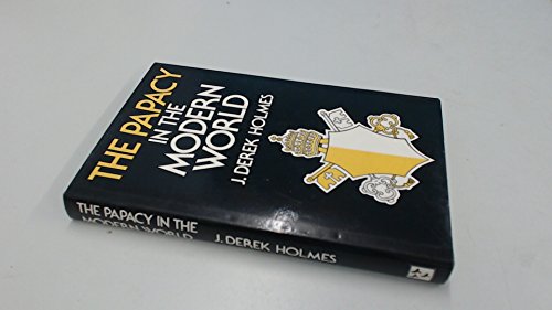 Stock image for The Papacy in the Modern World, 1914-1978 for sale by Anybook.com