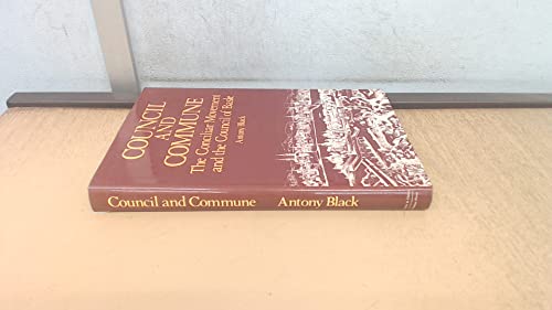 Imagen de archivo de Council and Commune: The Conciliar Movement and the Fifteenth-Century Heritage a la venta por Salsus Books (P.B.F.A.)