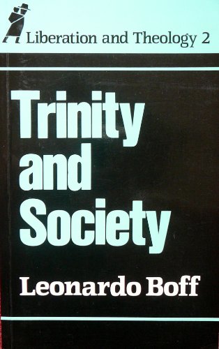 Stock image for Trinity and Society: Vol 2 (Liberation & Theology S.) for sale by WorldofBooks