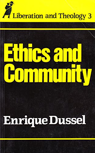 9780860121626: Ethics & Community (Liberation & Theology)