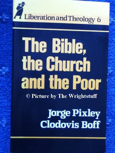 Imagen de archivo de The Bible, the Church and the Poor a la venta por Better World Books Ltd