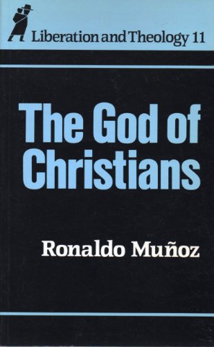 Beispielbild fr The God of Christians: Vol 11 (Liberation & theology) zum Verkauf von WorldofBooks
