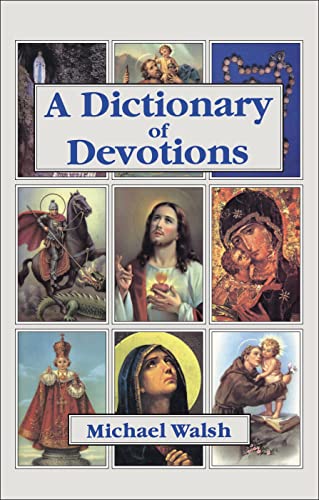 Stock image for A Dictionary Of Devotions for sale by Sarah Zaluckyj
