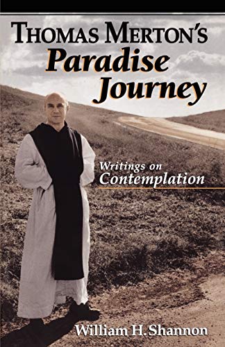 Stock image for Thomas Merton's Paradise Journey for sale by Ergodebooks