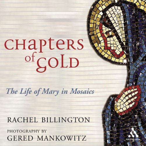 9780860123897: Chapters Of Gold: The Life Of Mary In Mosaics