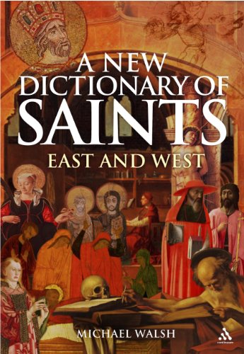 Beispielbild fr A New Dictionary of Saints: East and West zum Verkauf von WorldofBooks