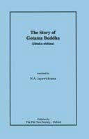 Imagen de archivo de The story of Gotama Buddha : the Nidana-katha of the Jatakatthakatha a la venta por Joseph Burridge Books