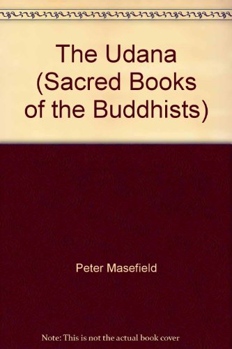 Stock image for The Udana (Sacred Books of the Buddhists) for sale by Smith Family Bookstore Downtown