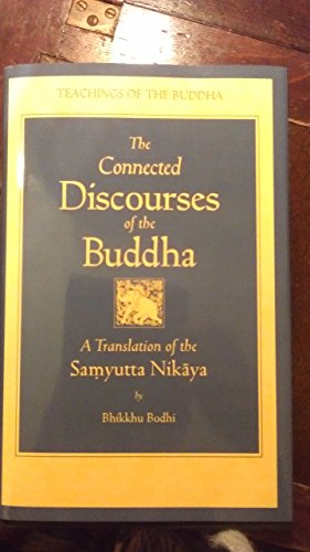 9780860133810: Connected Discourses of the Buddha: No. 47 & 48