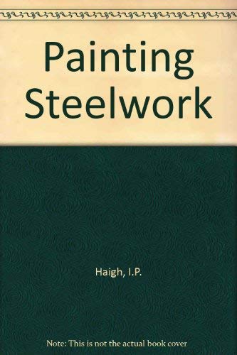 Imagen de archivo de Painting Steelwork. Report 93. a la venta por J J Basset Books, bassettbooks, bookfarm.co.uk