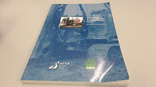 Remedial Processes for Contaminated Land - Principles and Practice: C549 (9780860175490) by Evans, D.; Jefferies, S.A.; Thomas, A.O.; Cui, S.