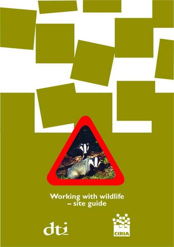 Working with Wildlife Site Guide (CIRIA) (9780860175674) by Newton J, Thackray C, Nicholson