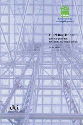 Imagen de archivo de Cdm Regulations - Practical Guidance for Clients and Clients' Agents a la venta por Better World Books Ltd