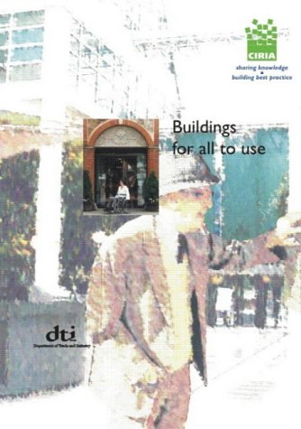 Imagen de archivo de Buildings for All to Use (Volume 2): Improving the Accessibility of Public Buildings and Environments a la venta por Anybook.com