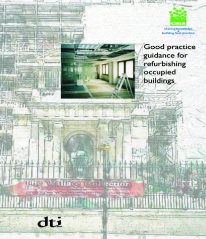 Beispielbild fr Good Practice Guidance for Refurbishing Occupied Buildings zum Verkauf von Anybook.com