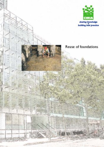 Reuse of Foundations (CIRIA Publication) (9780860176534) by T. Chapman; S. Anderson; J. Windle