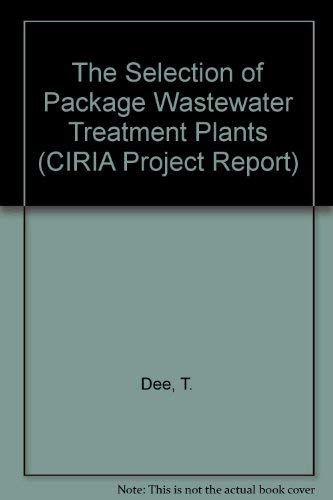 Imagen de archivo de Selecting Package Wastewater Treatment Works. Project Report 72. a la venta por J J Basset Books, bassettbooks, bookfarm.co.uk