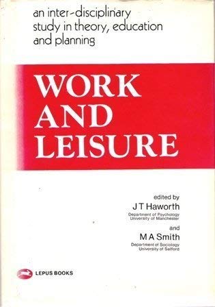 Beispielbild fr Work and Leisure (The Human movement series) zum Verkauf von Kennys Bookshop and Art Galleries Ltd.