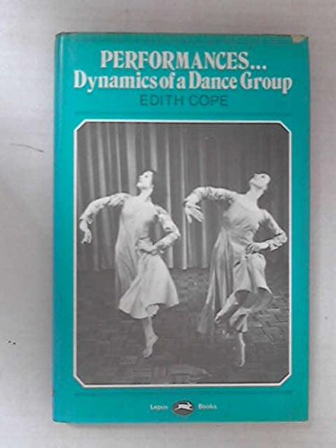 Stock image for Performances: Dynamics of a dance group for sale by Book Alley