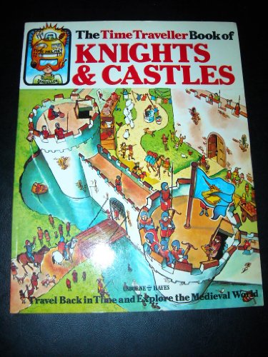 Stock image for Time Traveller Book of Knights and Castles for sale by Wonder Book