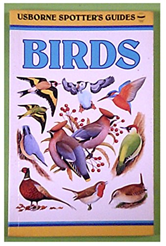 Beispielbild fr Birds (Usborne Spotter's Guide) zum Verkauf von AwesomeBooks
