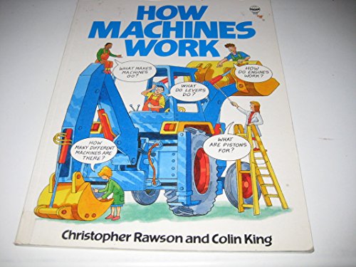 Stock image for How Machines Work (Children's World Series) for sale by Wonder Book