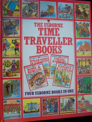 9780860202226: The Time Traveler Book of Knights and Castles: "Pharaohs and Pyramids", "Rome and Romans", "Knights and Castles", "Viking Raiders"