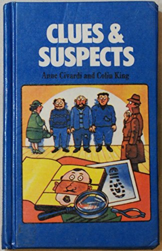 Clues and Suspects (9780860202264) by Anne Civardi; Colin King