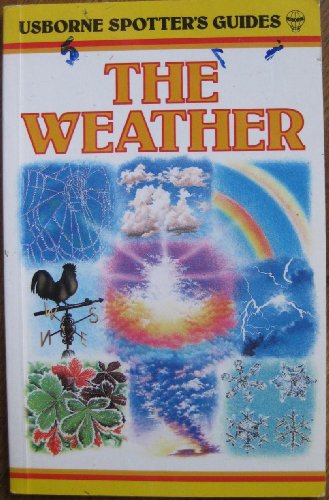 Stock image for The Weather (Spotter's Guide) for sale by AwesomeBooks