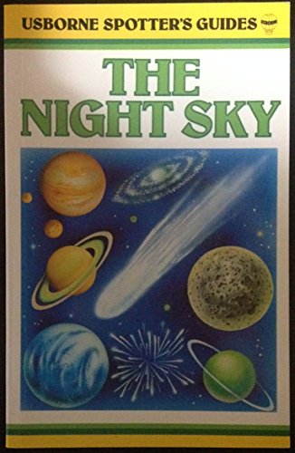 9780860202844: The Night Sky (Usborne Spotter's Guides)