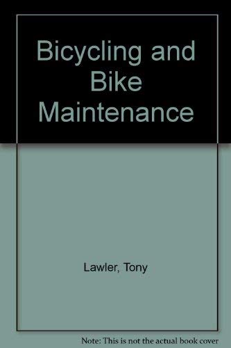 Beispielbild fr Bicycling and Bikes Maintenance zum Verkauf von J J Basset Books, bassettbooks, bookfarm.co.uk