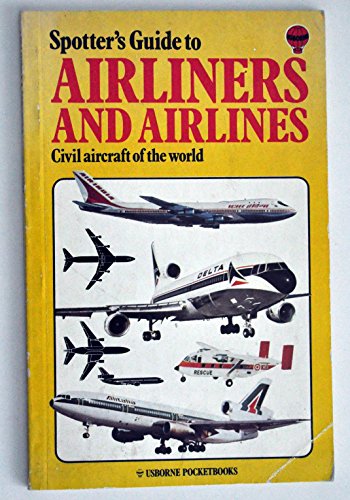 Imagen de archivo de Airliners and Airlines (Spotter's Guide) a la venta por WorldofBooks