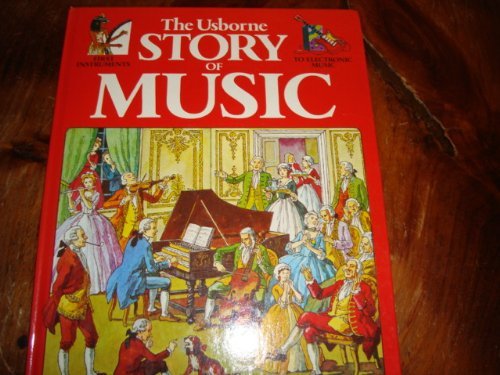 9780860204442: Story of Music (Usborne books on the arts)