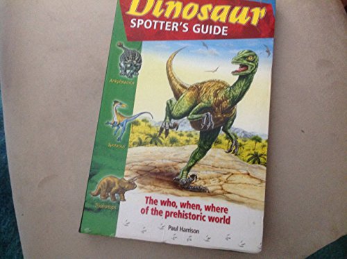 Beispielbild fr Dinosaurs (Spotter's Guide) zum Verkauf von WorldofBooks