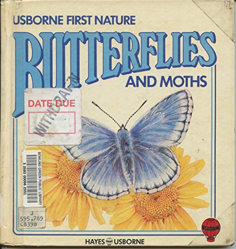 Imagen de archivo de Butterflies and Moths (Usborne First Nature) a la venta por Better World Books