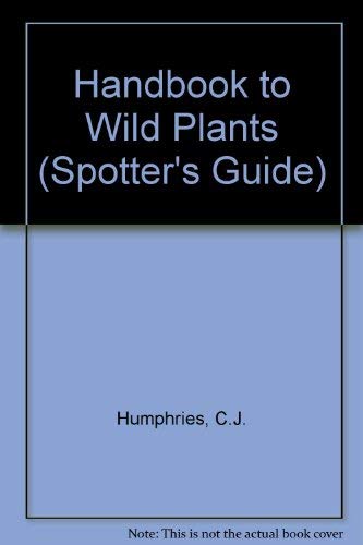 9780860205074: Handbook to Wild Plants (Spotter's Guide)