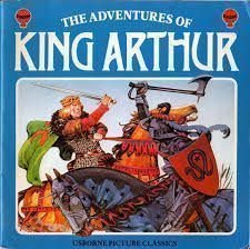 Beispielbild fr Adventures of King Arthur (Usborne Picture Classics) zum Verkauf von Ergodebooks