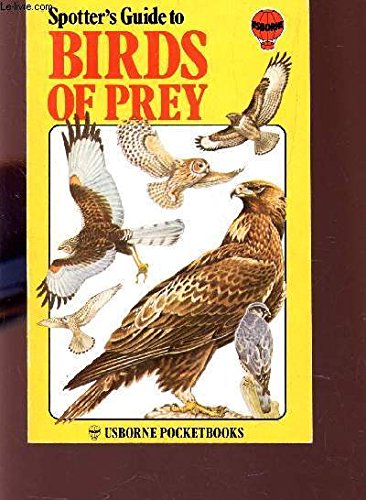 

Birds of Prey (Spotter's Guide)