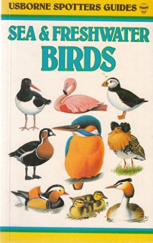 Stock image for Sea and Freshwater Birds (Spotter's Guide) for sale by WorldofBooks