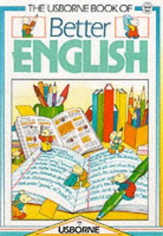 Stock image for The Usborne Book of Better English for sale by WorldofBooks