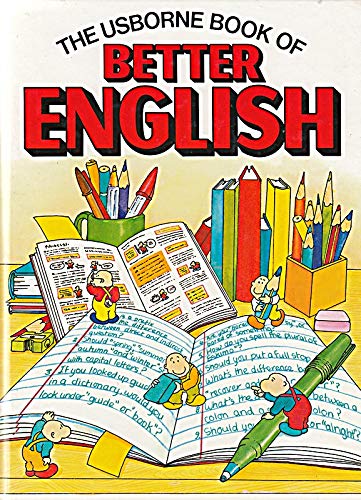 Stock image for The Usborne Book of Better English for sale by WorldofBooks